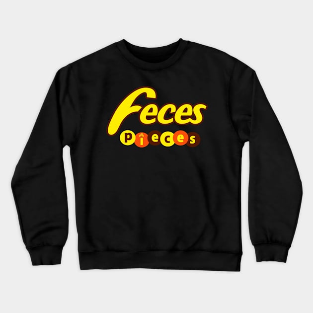 Feces Pieces Crewneck Sweatshirt by TheArcadio